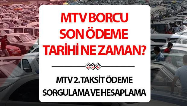 MTV BORCU SORGULAMA ÖDEME EKRANI (2024 TEMMUZ) | 2. Taksit MTV ödemesi ne zaman, e-Devlet ile nasıl ödenir 2024 MTV hesaplama sayfası ve son ödeme tarihi MTV BORCU SORGULAMA ÖDEME EKRANI (2024 TEMMUZ) | 2. Taksit MTV ödemesi ne zaman, e-Devlet ile nasıl ödenir 2024 MTV hesaplama sayfası ve son ödeme tarihi