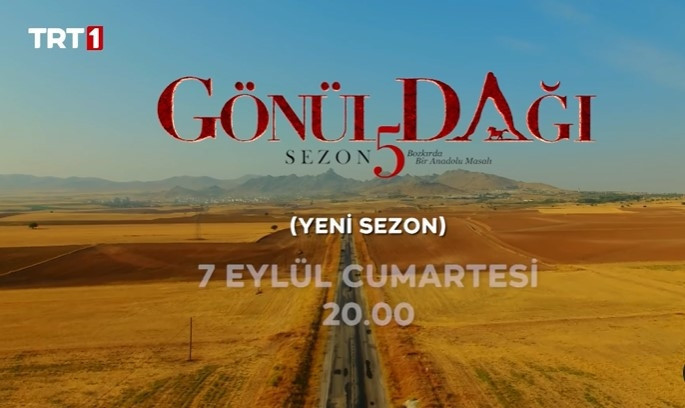 GÖNÜL DAĞI YENİ SEZON NE ZAMAN BAŞLAYACAK 2024 GÖNÜL DAĞI YENİ SEZON NE ZAMAN BAŞLAYACAK 2024