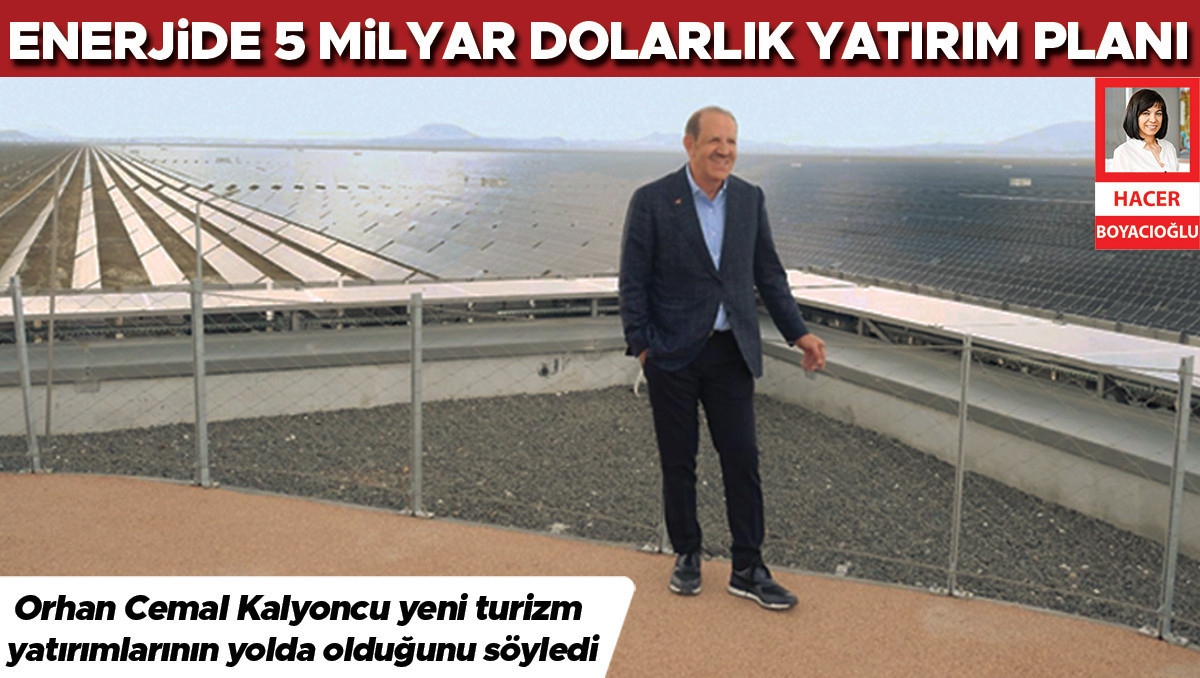 Enerjide 5 milyar dolarlık yatırım planı