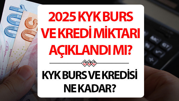 2024 YILI KYK BURS VE KREDİLERİ NE KADAR