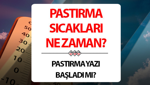 PASTIRMA SICAKLARI 2025 TARİHLERİ || Bu yıl pastırma yazı sıcakları ne zaman başlıyor, hangi tarihte Pastırma yazı hangi ayda başlar, kaç gün sürer Kasım detayı PASTIRMA SICAKLARI 2025 TARİHLERİ || Bu yıl pastırma yazı sıcakları ne zaman başlıyor, hangi tarihte Pastırma yazı hangi ayda başlar, kaç gün sürer Kasım detayı