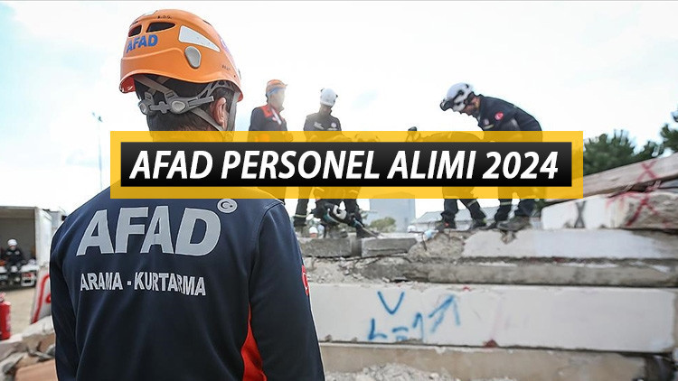 AFAD PERSONEL ALIMI 2024 BAŞVURU TARİHLERİ VE ŞARTLARI: AFAD 1000 personel alımı ne zaman, şartları neler İşte sınav tarihleri...