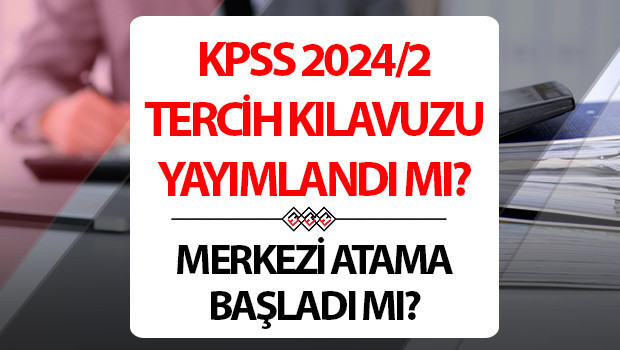 KPSS 2024/2 TERCİH KILAVUZU ÖSYM (PDF-KONTENJAN TABLOSU-NİTELİK KODLU): KPSS merkezi atama başladı Lisans, Ön Lisans, Ortaöğretim KPSS tercihi nereden, nasıl yapılır
