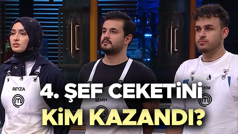 MASTERCHEF 4. CEKETİ KİM KAZANDI 25 ARALIK 2024 | Dün akşam MasterChef son bölümde ceketi kim giydi, şef önlüğünü kim aldı, Semih mi Beyza mı kazandı İşte en yüksek puanı alan yarışmacı MASTERCHEF 4. CEKETİ KİM KAZANDI 25 ARALIK 2024 | Dün akşam MasterChef son bölümde ceketi kim giydi, şef önlüğünü kim aldı, Semih mi Beyza mı kazandı İşte en yüksek puanı alan yarışmacı