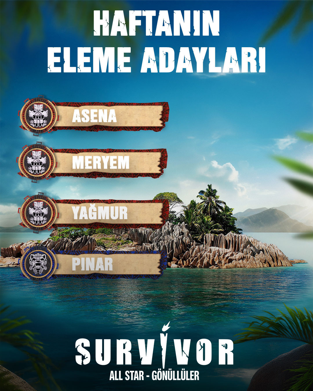 SURVIVORDA BU HAFTANIN ELEME ADAYLARI