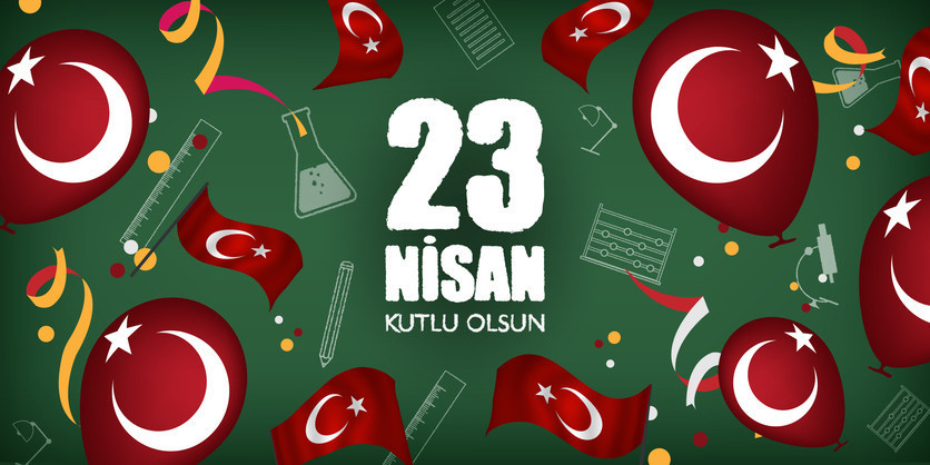 23 NİSAN ULUSAL EGEMENLİK VE ÇOCUK BAYRAMI GÖRSELLİ MESAJLARI