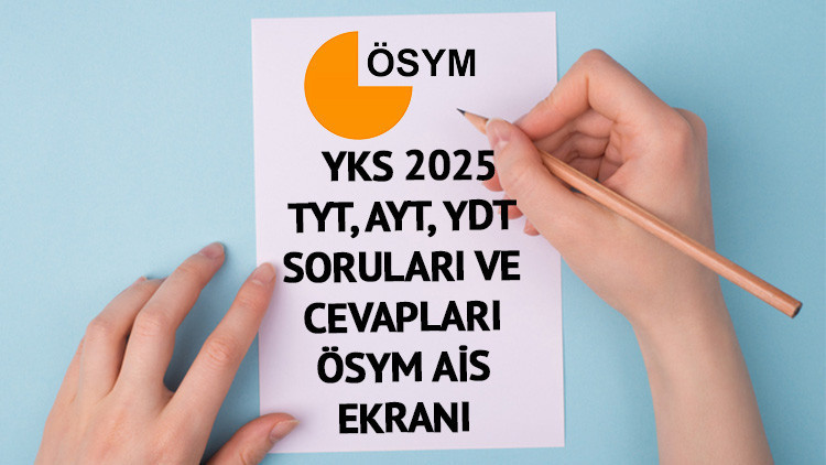 YKS TYT, AYT, YDT CEVAPLARI YAYINLANDI