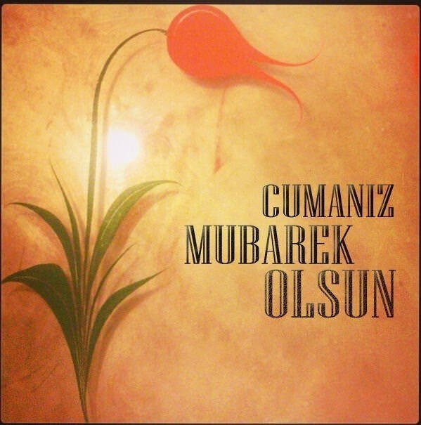 HİÇ DUYULMAMIŞ-ŞIK CUMA MESAJI ALTERNATİFLERİ