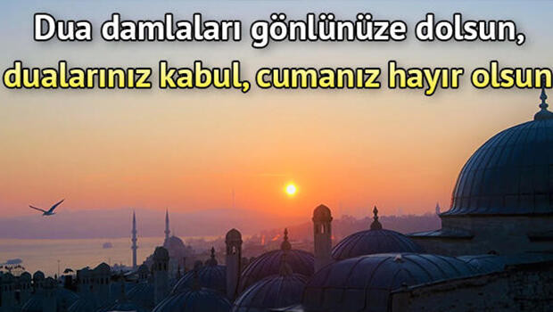 CUMA MESAJLARI 2025 YENİ, RESİMLİ, ANLAMLI, KISA (TIKLA İNDİR GÖNDER) || Cuma akşamı mesajları ve sözleri: Ayetli, anlamlı, yazılı, dualı, hadisli, hiç duyulmamış, kısa, en güzel cuma mesajlarını sevdiklerinizle paylaşın... Hayırlı Cumalar