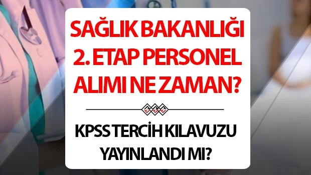 SAĞLIK BAKANLIĞI 2. ETAP PERSONEL ALIMI BAŞVURUSU 2025 ÖSYM KILAVUZU | Son dakika Sağlık Bakanlığı 18 bin personel alımı ne zaman, başvuru şartları neler, kadro ve branşlar belli oldu mu ÖSYM KPSS tercih kılavuzu yayınlandı mı Eylül ayı atamaları için son durum açıklaması SAĞLIK BAKANLIĞI 2. ETAP PERSONEL ALIMI BAŞVURUSU 2025 ÖSYM KILAVUZU | Son dakika Sağlık Bakanlığı 18 bin personel alımı ne zaman, başvuru şartları neler, kadro ve branşlar belli oldu mu ÖSYM KPSS tercih kılavuzu yayınlandı mı Eylül ayı atamaları için son durum açıklaması
