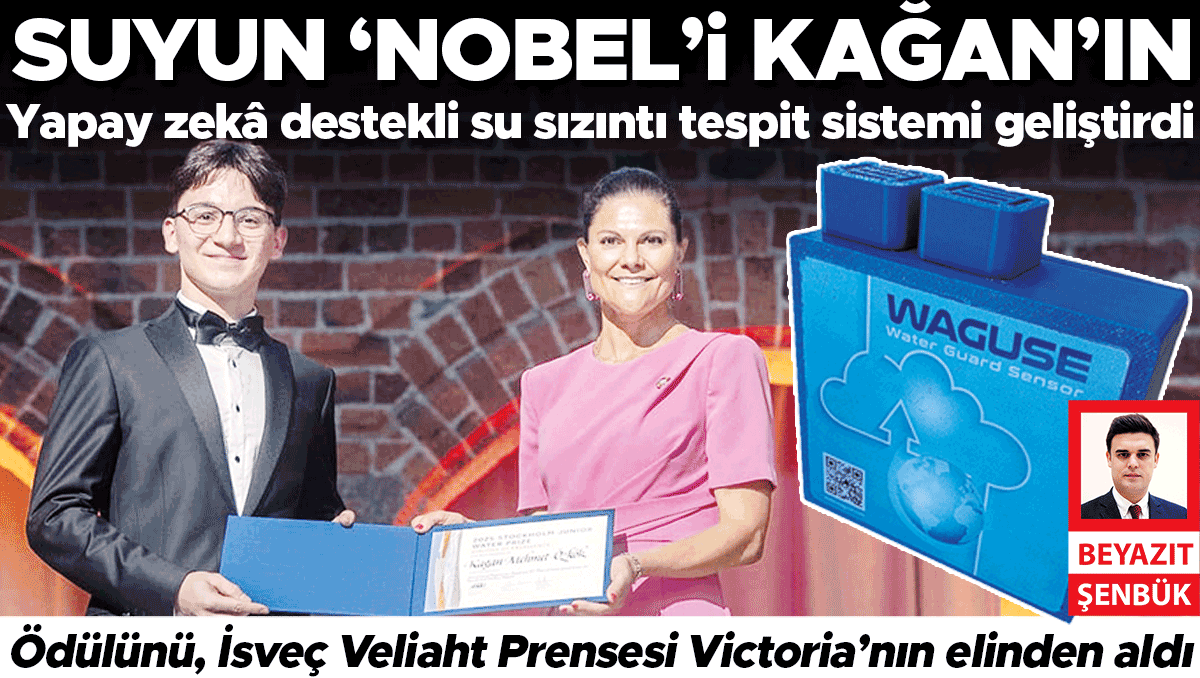 Suyun Nobel’i liseli Kağan’ın