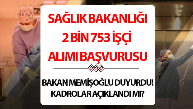 SAĞLIK BAKANLIĞI 2 BİN 753 İŞÇİ ALIMI (2. ETAP) KADRO DAĞILIMI 2025 || İŞKUR işçi alımı başvuru ekranı açıldı mı Bakan Memişoğlundan son dakika açıklama geldi İŞKUR E-ŞUBE Sağlık Bakanlığı sürekli işçi alımı başvurusu ne zaman, şartları neler SAĞLIK BAKANLIĞI 2 BİN 753 İŞÇİ ALIMI (2. ETAP) KADRO DAĞILIMI 2025 || İŞKUR işçi alımı başvuru ekranı açıldı mı Bakan Memişoğlundan son dakika açıklama geldi İŞKUR E-ŞUBE Sağlık Bakanlığı sürekli işçi alımı başvurusu ne zaman, şartları neler
