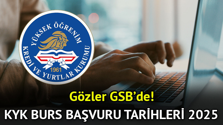 E-DEVLET KYK BURS BAŞVURU TARİHİ 2025 2025 - GSB KYK burs başvuru tarihleri 2025 belli oldu mu KYK burs başvuruları 2025 ne zaman alınacak, burs ücreti ne kadar E-DEVLET KYK BURS BAŞVURU TARİHİ 2025 2025 - GSB KYK burs başvuru tarihleri 2025 belli oldu mu KYK burs başvuruları 2025 ne zaman alınacak, burs ücreti ne kadar
