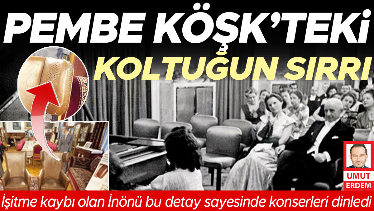 Pembe Köşk’teki koltuğun sırrı