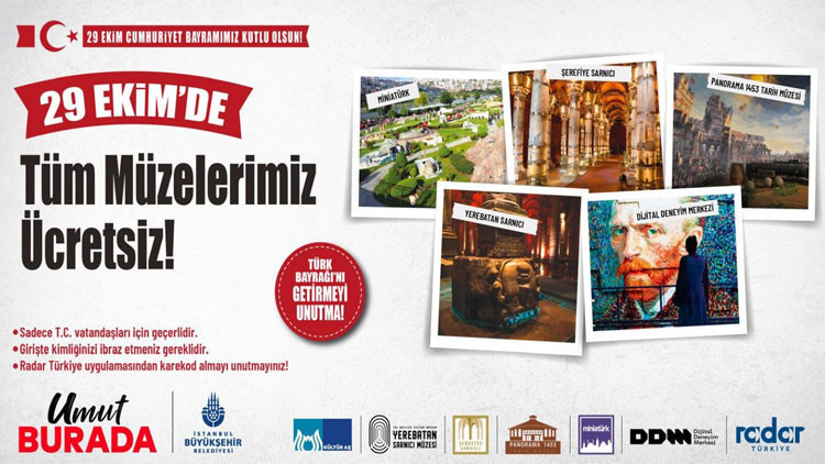 29 EKİM CUMHURİYET BAYRAMI ÜCRETSİZ MÜZELER