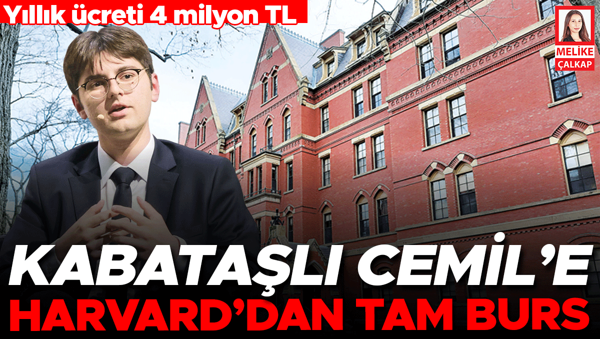 Kabataşlı Cemil’e Harvard’dan tam burs