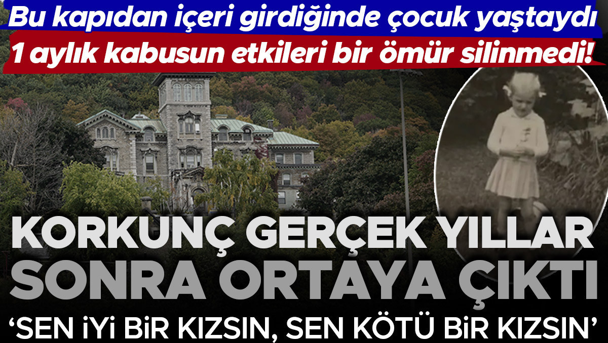 Bu kapıdan içeri girdiğinde çocuk denecek yaştaydı, 1 ay boyunca yaşadığı kabusun etkileri bir ömür silinmedi! 'Sen iyi bir kızsın, sen kötü bir kızsın'