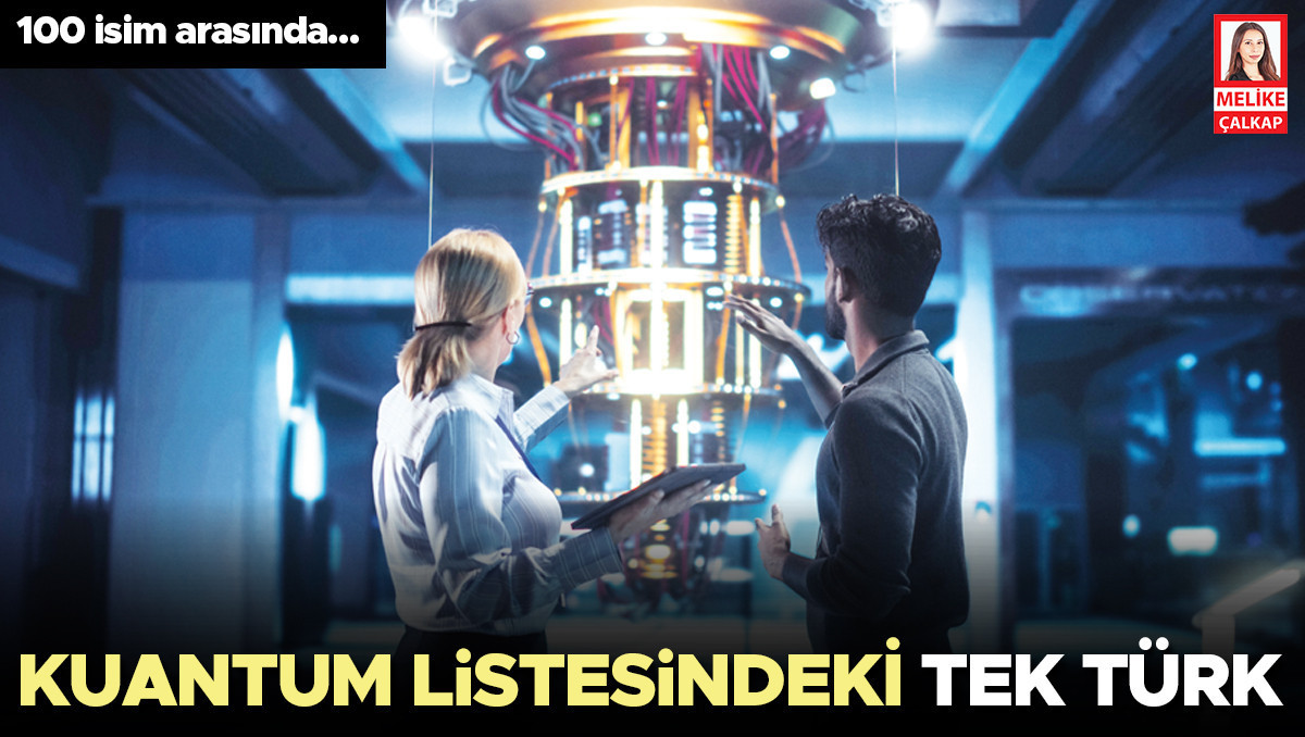 Kuantum listesindeki tek Türk