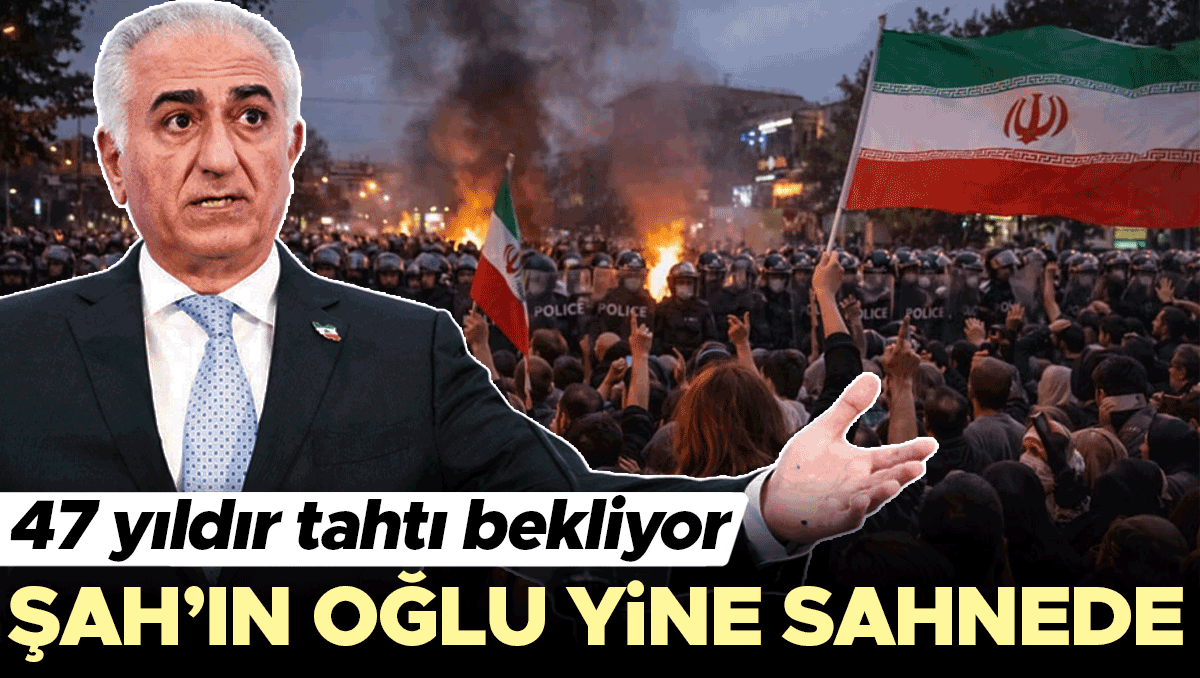 İran karıştı… Şah’ın oğlu yine sahnede