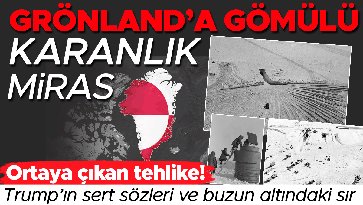 Trump’ın sert sözleri ve buzun altındaki sır: Tehlike ortaya çıktı! Grönland’a gömülü karanlık miras…