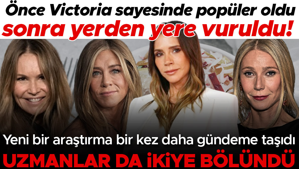 Önce Victoria Beckham sayesinde popüler oldu sonra yerden yere vuruldu! Yeni bir araştırma bir kez daha gündeme taşıdı... Uzmanlar da ikiye bölündü