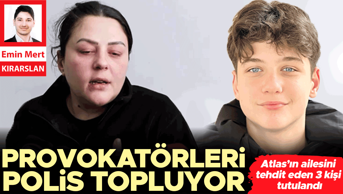 Provokatörler tek tek toplanıyor