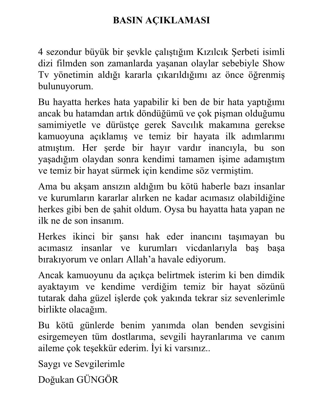 DOĞUKAN GÜNGÖR KIZILCIK ŞERBETİNDEN AYRILDI MI