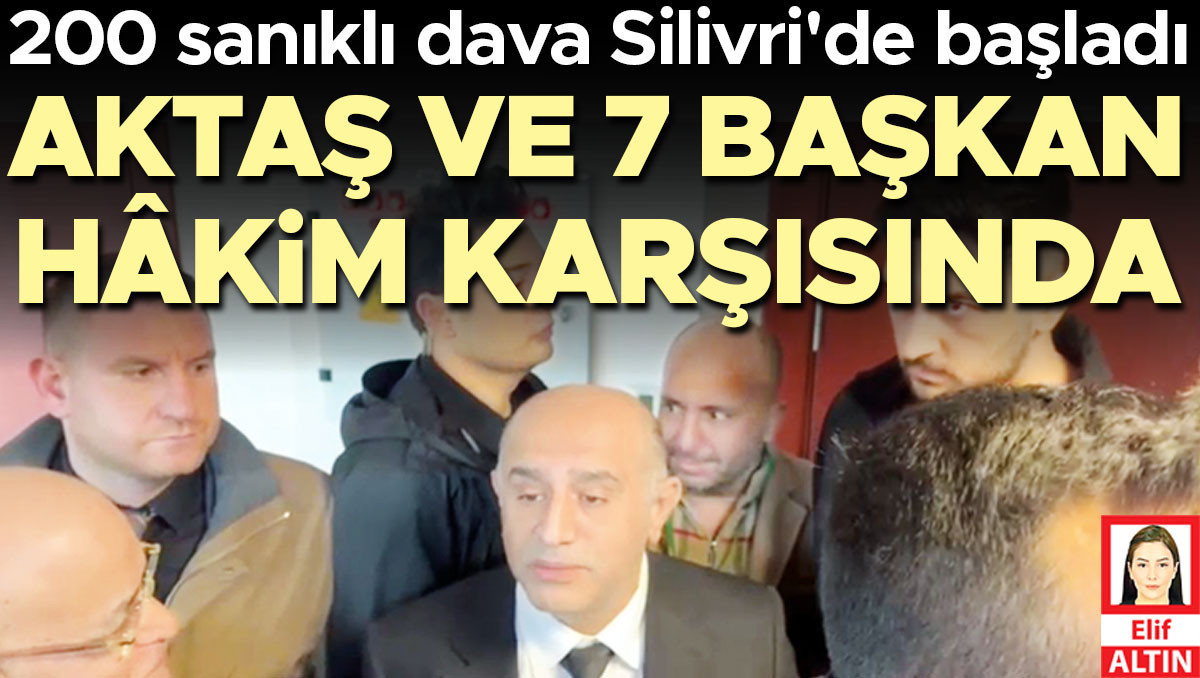 ‘Aziz İhsan Aktaş Suç Örgütü’ davası başladı: 1 No’lu salonun sanıkları