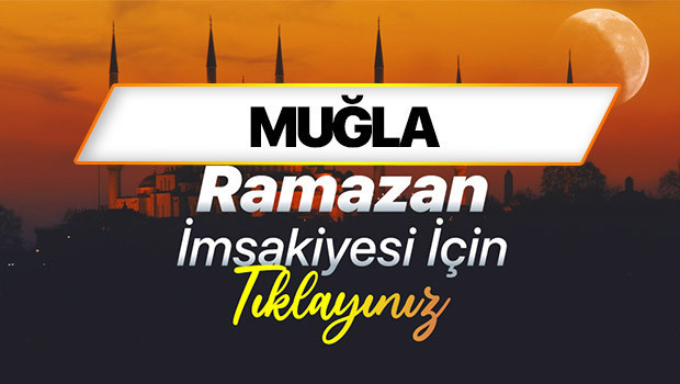MUĞLA SAHUR VAKTİ VE İFTAR SAATİ 19 ŞUBAT 2026- DİYANET RAMAZAN İMSAKİYESİ 2026 | Muğla sahur saati kaçta başlayıp kaçta bitecek, imsak vakti ezan kaçta okunacak Muğlada iftar vakti ne zaman MUĞLA SAHUR VAKTİ VE İFTAR SAATİ 19 ŞUBAT 2026- DİYANET RAMAZAN İMSAKİYESİ 2026 | Muğla sahur saati kaçta başlayıp kaçta bitecek, imsak vakti ezan kaçta okunacak Muğlada iftar vakti ne zaman