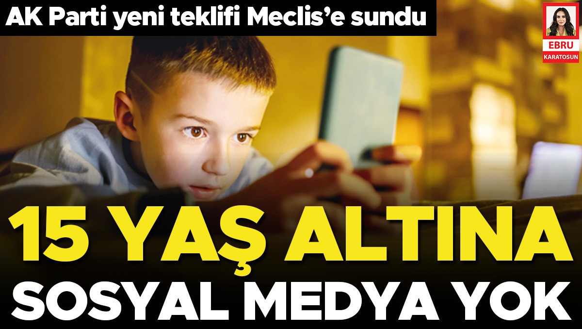 Sosyal medyaya 15 yaş sınırı