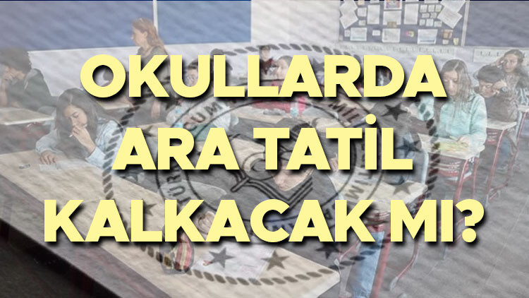 Ara tatil kalkacak mı? Seneye 1. ve 2. dönem ilkokul, ortaokul ve liselerde ara tatil olacak mı, devam edecek mi? Bakan Tekin açıkladı!