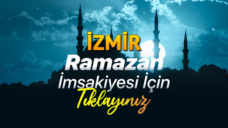 İzmir sahur ve iftar saatleri tablosu