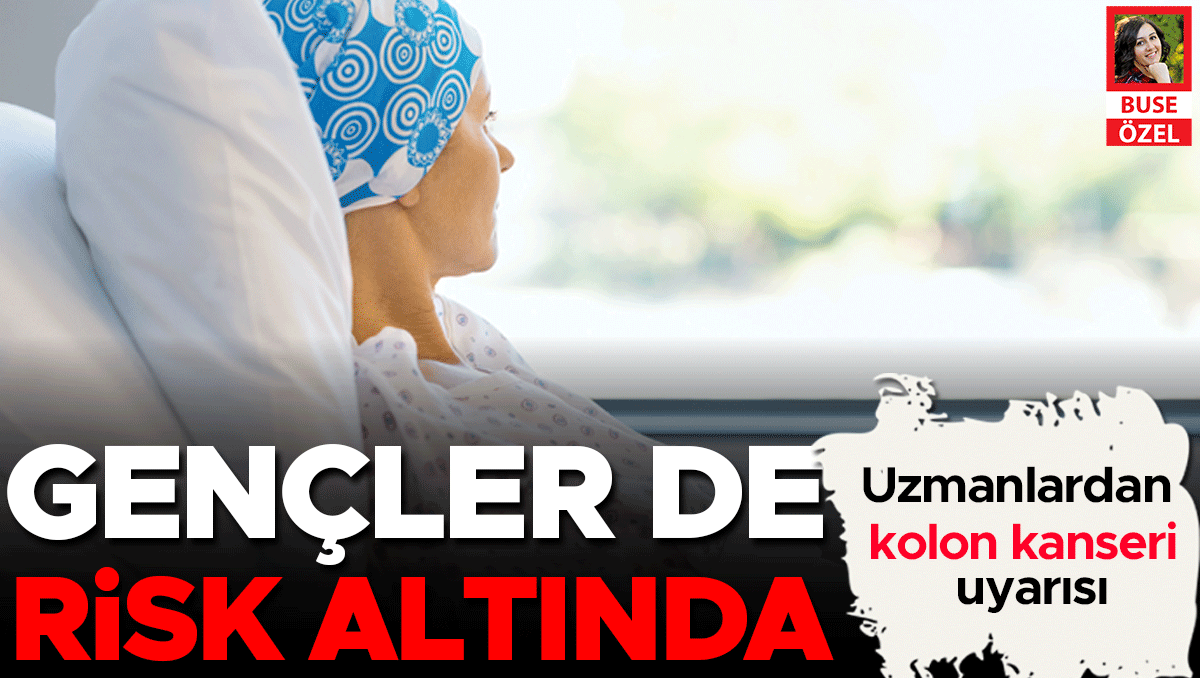 Uzmanlardan kolon kanseri uyarısı: Gençler de risk altında