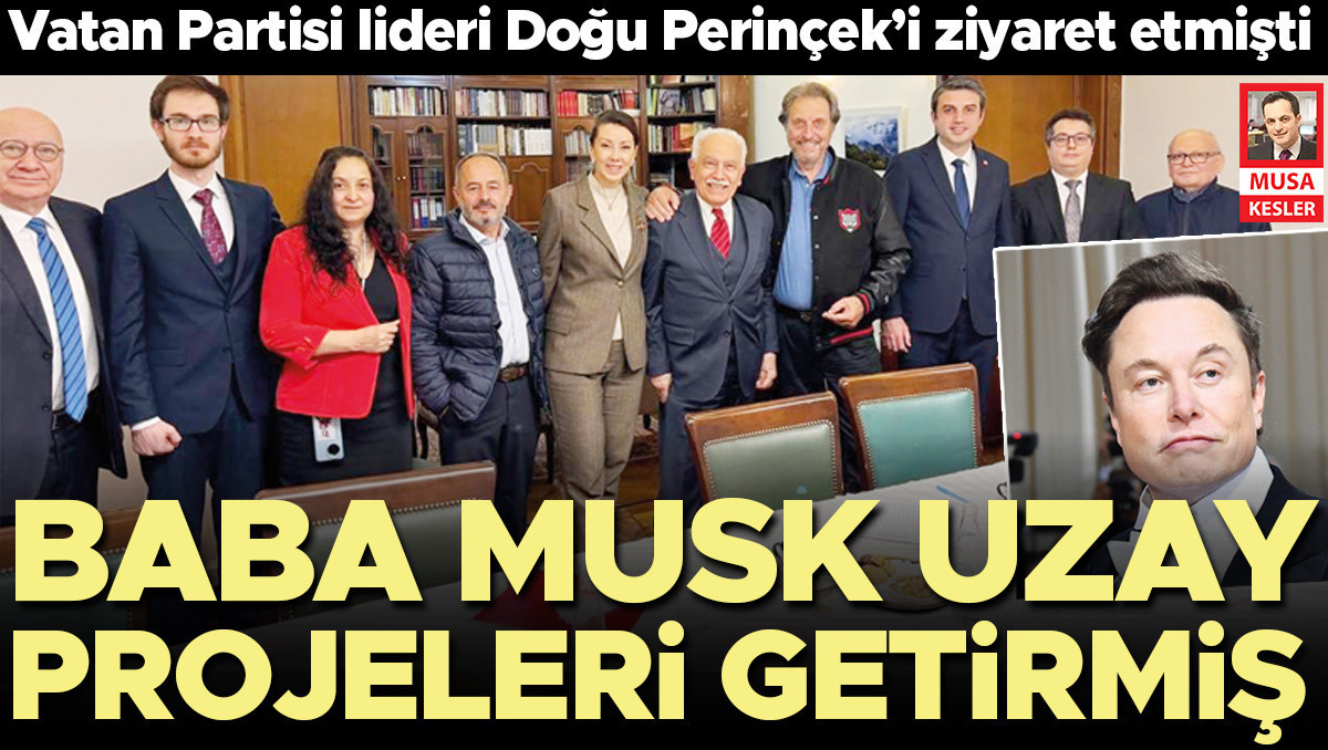 Baba Musk uzay projeleri getirmiş