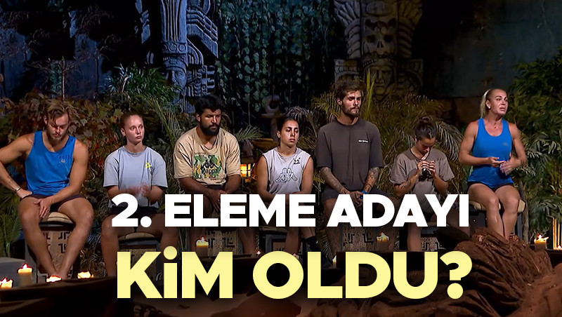 Survivor'da 2. Eleme Adayı Belli Oldu: Ünlüler Takımı Seri Yakaladı