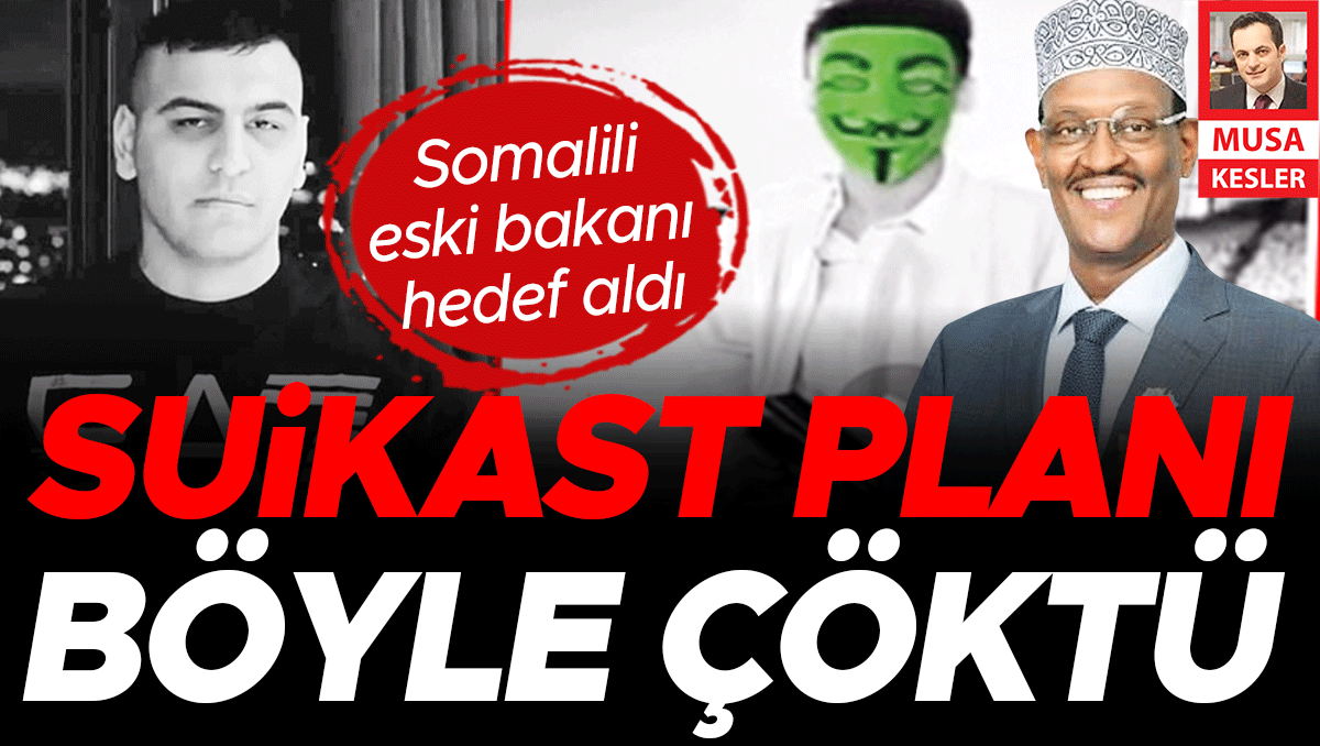 Somalili eski bakana suikast planlamışlar! Daltonlar’a 711 sayfalık iddianame hazırlandı