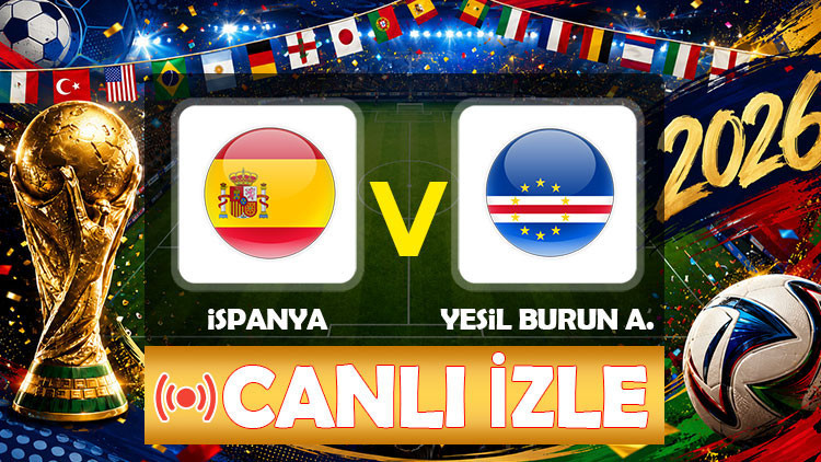 Canlı anlatım: İspanya - Yeşil Burun Adaları (Dünya Kupası H Grubu)