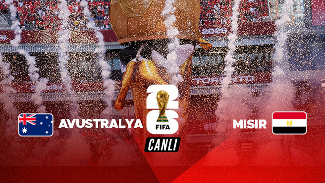 Avustralya - Mısır maçı ne zaman, saat kaçta hangi kanalda? 2026 Dünya Kupası son 32 turu maçı canlı izle...