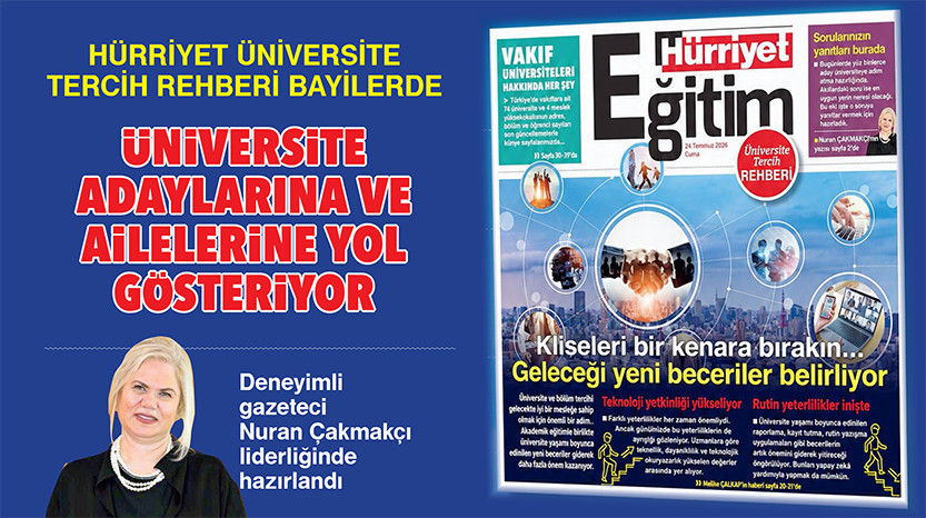 Hürriyet üniversite tercih rehberi bayilerde... Üniversite adaylarına ve ailelerine yol gösteriyor