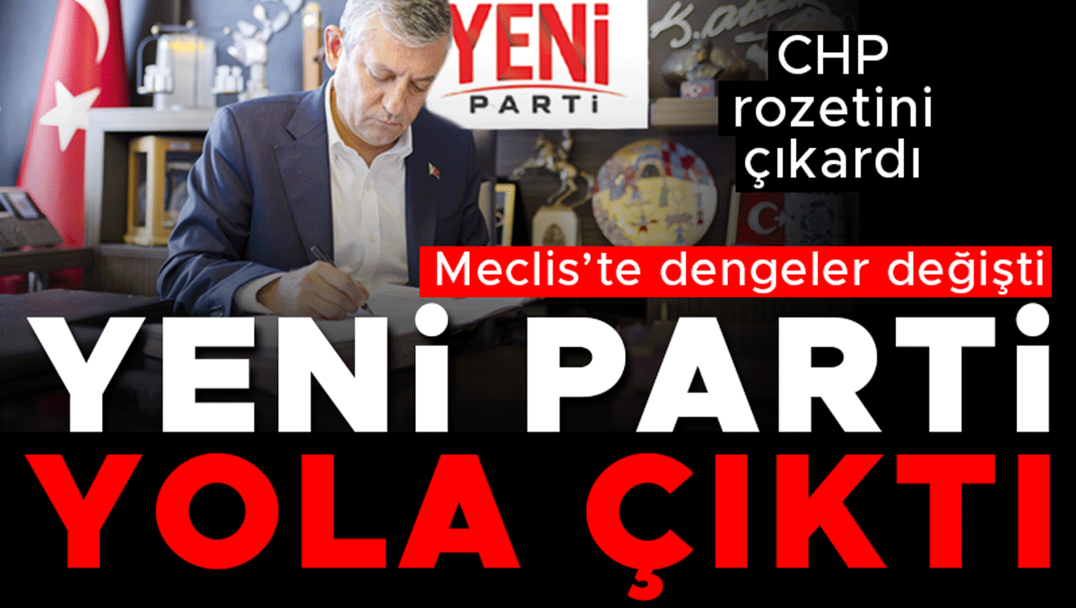 Özel ve ekibi CHP’den istifa etti... ‘Yeni Parti’ 91 vekille kuruldu