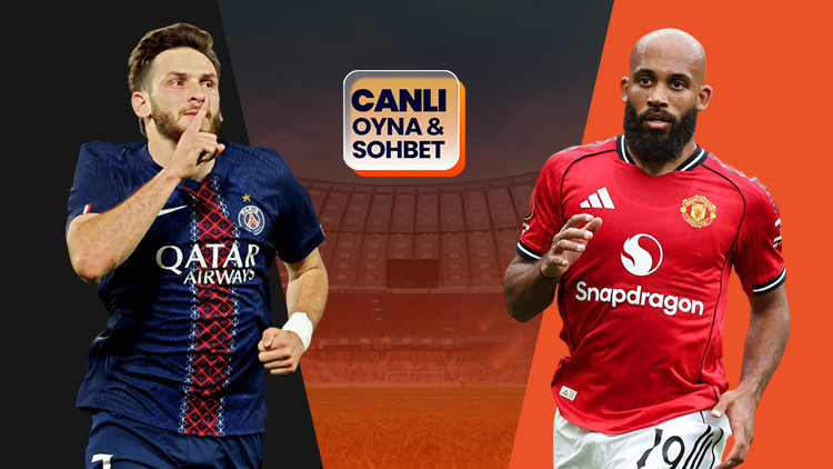 PSG ile Manchester United karşı karşıya! Maçın heyecanı canlı sohbet ile Misli'de