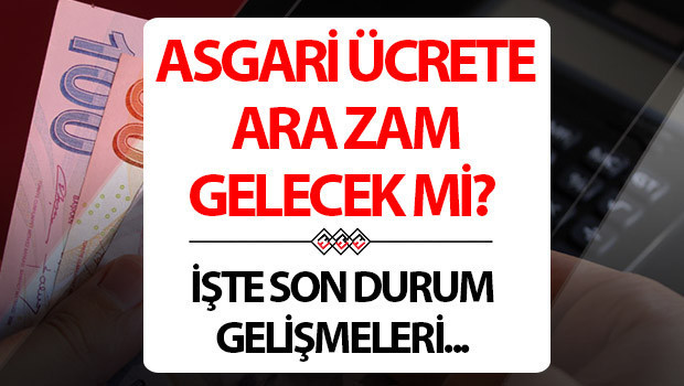 asgari ücrete zam gelecek mi — Bigpara