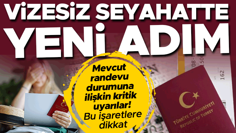 Vizesiz Seyahat İçin Kritik Gelişmeler: Dikkat Edilmesi Gerekenler