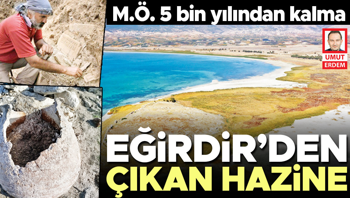 Eğirdir’de sular çekildi Tunç Çağı ortaya çıktı