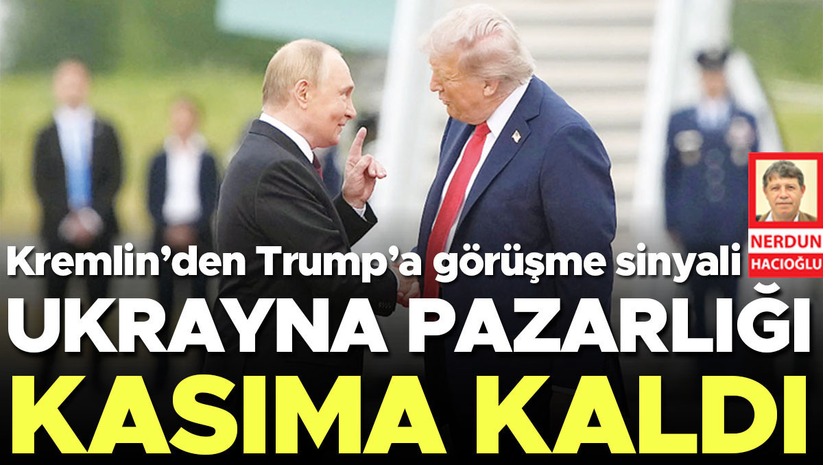 Kremlin’den Trump’a görüşme sinyali… Ukrayna pazarlığı kasıma kaldı