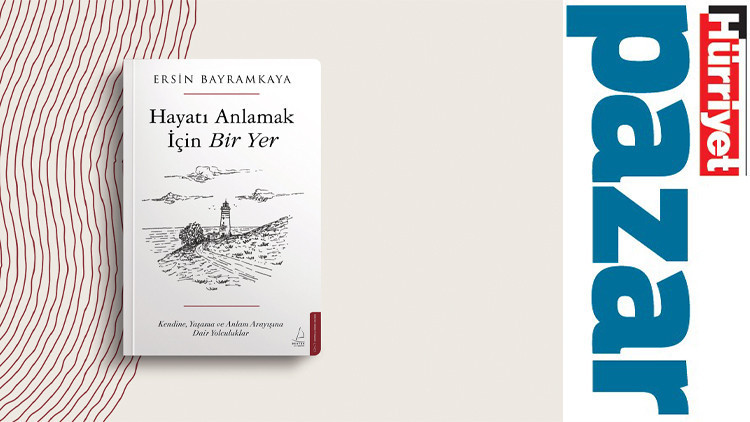 ‘Deniz fenerlerine vardığınızda günlük hayatın gürültüsü geride kalıyor’