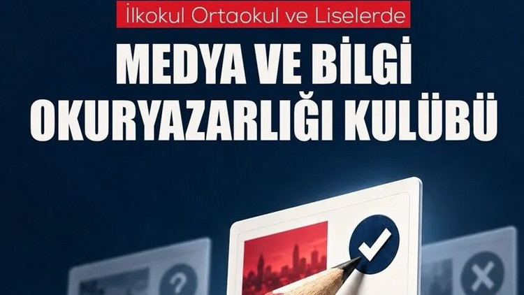 Okullarda yeni dönem: Dezenformasyona karşı "Medya ve Bilgi Okuryazarlığı Kulüpleri" kuruluyor