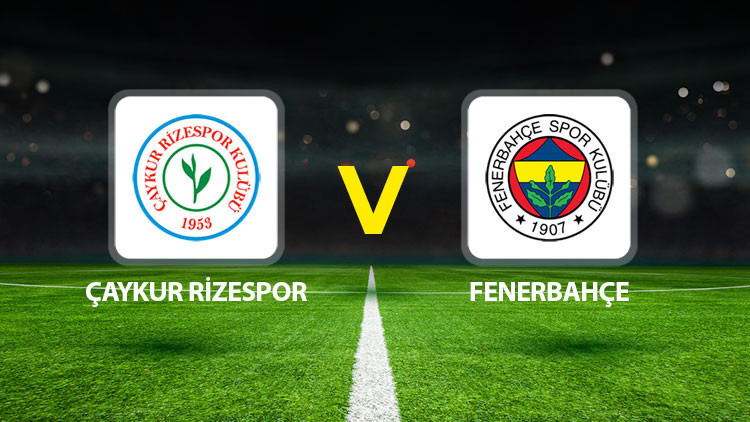 Fenerbahçe faces Çaykur Rizespor in Trendyol Süper Lig match