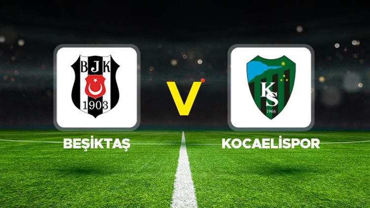 Beşiktaş - Kocaelispor Maçı 19.00'da Tüpraş Stadı'da