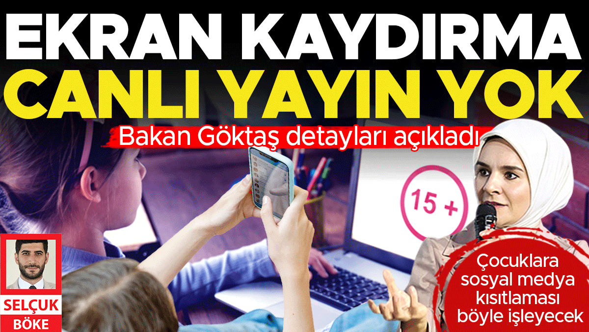 Sosyal medyada 15-18 yaşa 6 kısıtlama